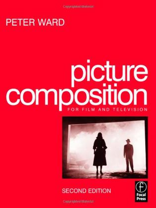 Picture Composition for Film and Television, Second Edition