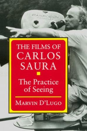 The Films of Carlos Saura
