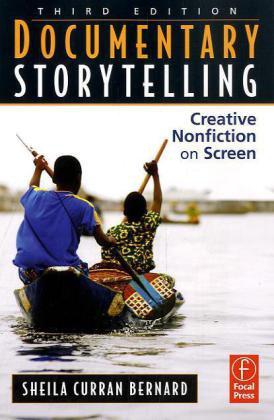 Documentary Storytelling, Third Edition