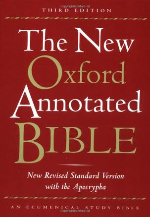 The New Oxford Annotated Bible, New Revised Standard Version with the Apocrypha, Third Edition