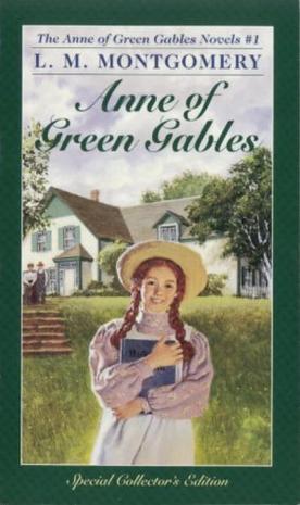 Anne of Green Gables (The Anne of Green Gables Novels #1)