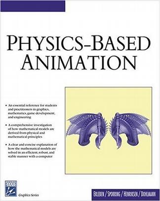 Physics Based Animation (Graphics Series)