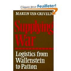 Supplying war :logistics from Wallenstein to Patton——战争与后勤