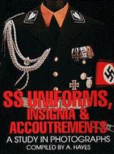 SS Uniforms, Insignia and Accoutrements
