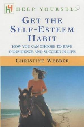 Get the Self-esteem Habit 建立自信的习惯