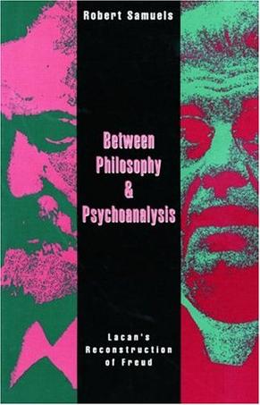 Between Philosophy and Psychoanalysis