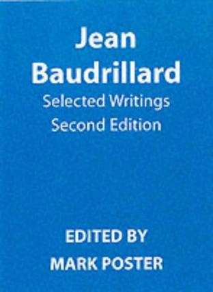 Jean Baudrillard : Selected Writings
