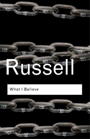 What I Believe (Routledge Classics)