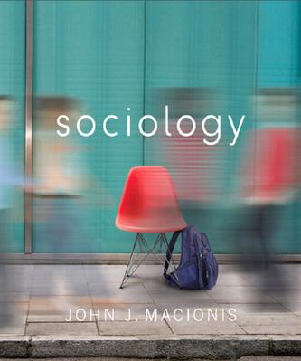 Sociology. John J. Macionis