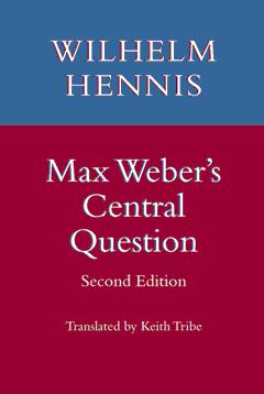 Max Weber: Essays in Reconstruction