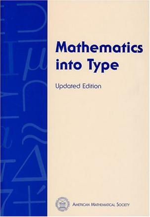 Mathematics into Type (Updated Edition)