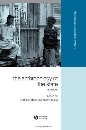 The Anthropology of the State