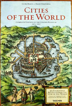 Braun/Hogenberg, Cities of the World - Complete Edition of the Colour Plates 1572-1617