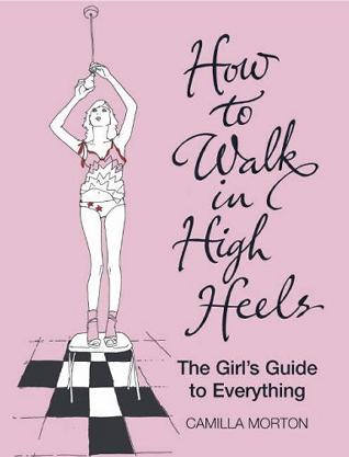 How to Walk in High Heels