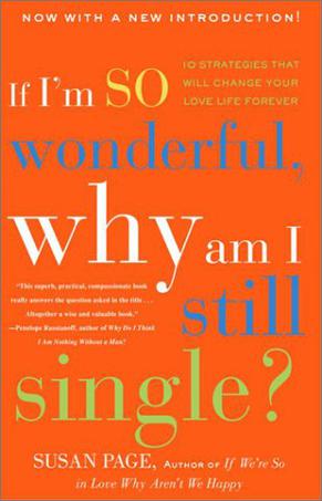 If I'm So Wonderful, Why Am I Still Single?