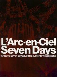 L'Arc‐en‐Ciel seven days Shibuya seven days 2003 document photographs